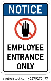 Employee entrance only sign and labels