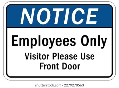 Employee entrance only sign and labels