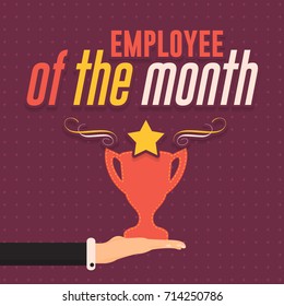 Employee Of The Month Concept Flat Style Illustration. Hand Hold Cup Icon. Colorful Business Slogans