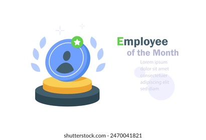 Employee of the month concept,award trophy, achieve excellence,best performance worker, reward program