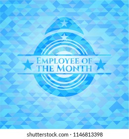 Employee of the Month realistic light blue emblem. Mosaic background
