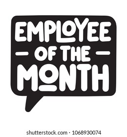 Employee Of The Month. Vector Speech Bubble Icon, Badge Illustration On White Background.