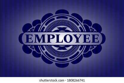 Employee text inside Blue realistic emblem. Bars chic background. Artistic illustration. 