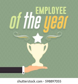 Employee Of The Year Concept Flat Style Illustration. Hands Hold Cup Icon. Colorful Business Slogans and Motivation Quote Text