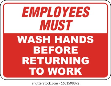 employees must wash hands before returning to work