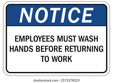 Employees must washing hands warning sign