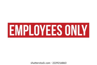 Employees Only Rubber Stamp Seal Vector