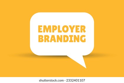Employer branding speech bubble vector illustration. Communication speech bubble with Employer branding text
