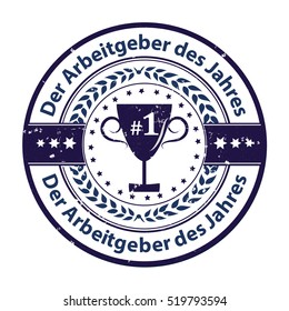 The Employer of the year (German language: Der Arbeitgeber des Jahres) - grunge business distinction award stamp for German companies