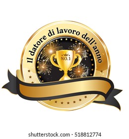 Employer of the year in Italian language: Datore di lavoro dell'anno - business elegant icon / ribbon award distinction for companies.