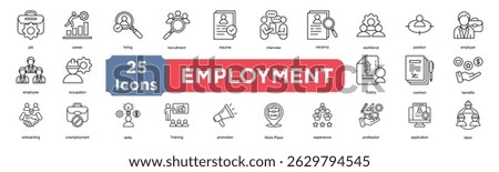 Employment icon collection set. Containing job,career,hiring,recruitment,resume,interview,vacancy,workforce,position,employer,employee icon. Simple line vector.