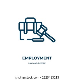 Employment icon. Linear vector illustration from law and justice collection. Outline employment icon vector. Thin line symbol for use on web and mobile apps, logo, print media.