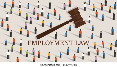 Employment Law Labor Legislation A Gavel And People Cowd. Concept Of Legal Education. Vector