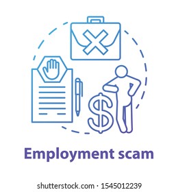 Employment Scam Concept Icon. Fake Job Offer. Investment Fraud. Financial Deception. Recruiting Swindle Idea Thin Line Illustration. Vector Isolated Outline Drawing