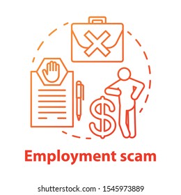 Employment Scam Concept Icon. Fake Job Offer. Investment Fraud. Financial Deception. Recruiting Swindle Idea Thin Line Illustration. Vector Isolated Outline Drawing