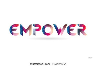 empower colored rainbow word text suitable for card, brochure or typography logo design