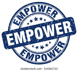 empower stamp.  blue round empower grunge vintage stamp. empower