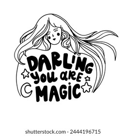 Empower woman. Hand lettering illustration for your design. Darling you are magic