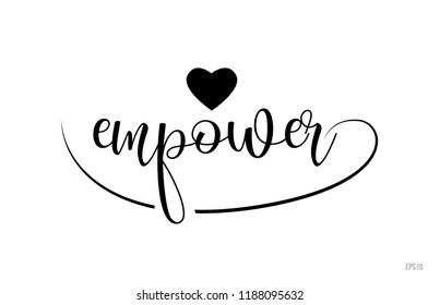 empower word text with black and white love heart suitable for card, brochure or typography logo design