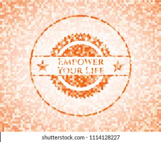  Empower Your Life abstract orange mosaic emblem with background