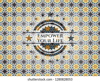 Empower Your Life arabic style badge. Arabesque decoration.