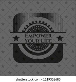 Empower Your Life black badge