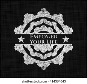 Empower Your Life chalkboard emblem