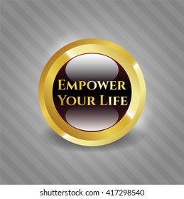 Empower Your Life gold emblem