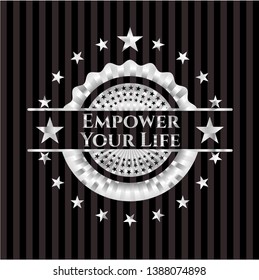 Empower Your Life silvery emblem. Vector Illustration. Mosaic.