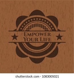  Empower Your Life wooden signboards