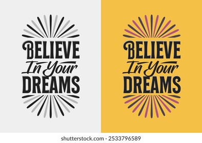 Empodera tu visión: "Cree en tus sueños" Vector motivacional Gráfico