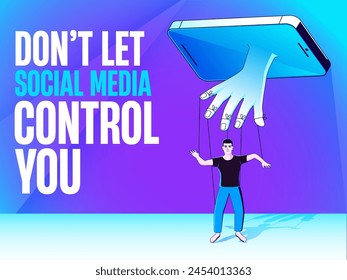 Empower Yourself Take Control Over Social Media - Awareness Poster Design- Vector Illustration Design