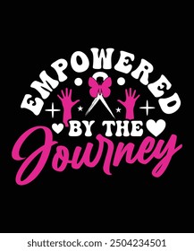 EMPOWERED BY THE JOURNEY TSHIRT DESIGN