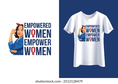 Empowered Women Empower Women Shirt vector, Women Empowerment TShirt, Female Empowered Women, Feminist Shirt, Girl Power Shirt