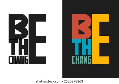 Empowering 'Be the Change' Stock Vector Image for Positive Design