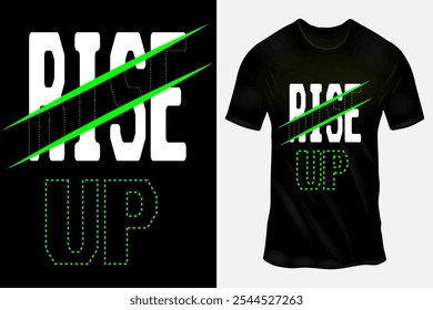 Empowering 'Rise Up' T-Shirt Design Featuring Neon Green Accents and Bold Modern Typography for Motivational Style