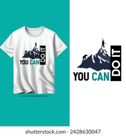 "Empowering 'You Can Do It' T-shirt Design - Available on Shutterstock! Inspirational graphics for your wardrobe. Get motivated and shop now!"