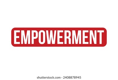 Empowerment rubber grunge stamp seal vector