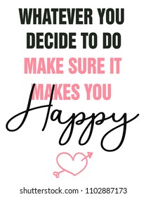empowerment slogan. positive thinking shirt print design.