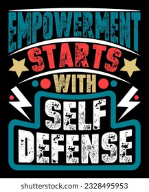 Empowerment starts with self defense t-shirt design