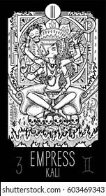 Empress. 3 Major Arcana Tarot Card. Kali. Fantasy engraved line art illustration. Engraved vector drawing. See all collection in my portfolio set. 