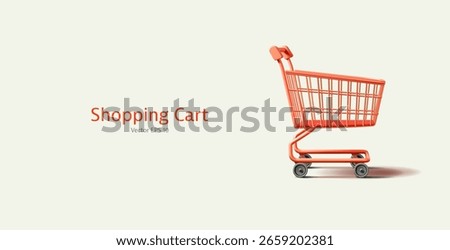 Empty 3D shopping cart. Realistic image for product and goods advertising concepts, shopping in hypermarkets, supermarkets, stores. Vector illustration.