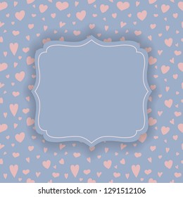 Empty background with hand drawn hearts - Valentine's Day, Mother's Day and Women's Day concept. Vector