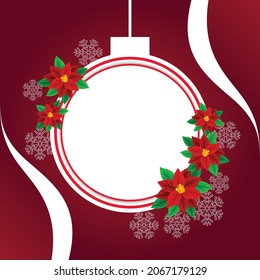 Empty Bauble Shape Frame With Poinsettia Flowers, Leaves And Snowflakes On Red Background.