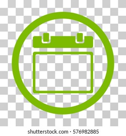 Empty Calendar Day rounded icon. Vector illustration style is a flat iconic symbol inside a circle, eco green color, transparent background. Designed for web and software interfaces.