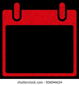Empty Calendar Leaf grainy textured icon for overlay watermark stamps. Flat symbol with dust texture. Dotted vector red ink rubber seal stamp with grunge design on a black background.