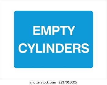 Empty Cylinders - Building Site Notice Signs - International Safety Warning Signs - construction site safety and protection signs