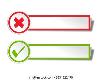 empty green check mark and red cross icon