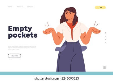 Empty pockets concept of landing page with poor woman has no money savings unpaid at work, suffer from financial problems. Young female lost income. Cartoon flat vector illustration