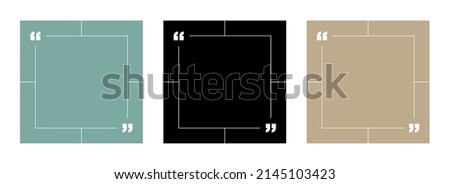 Empty Quote Frames Template Set. Blank Text Box Quote Frame Borders with Copy Space. Line Border with Quotation Marks Isolated on Background. Square Format for Social Media Post.